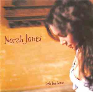 Norah Jones - Feels Like Home