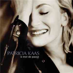Patricia Kaas - Le Mot De Passe