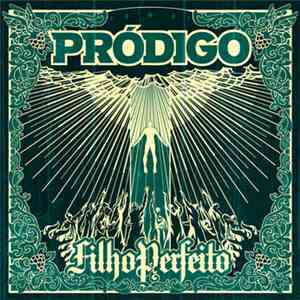 Pródigo - Filho Perfeito