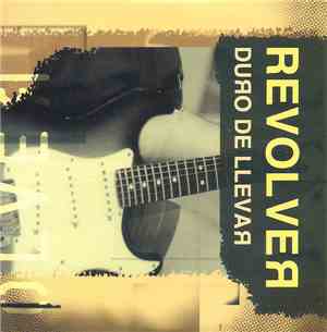 Revolver - Duro De Llevar