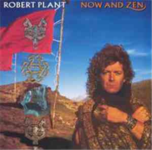 Robert Plant - Now And Zen