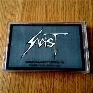 Sadist  - Musicians Against Yuppies