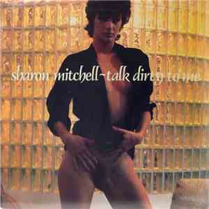 Sharon Mitchell - Talk Dirty To Me
