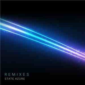 State Azure - Remixes