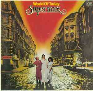 Supermax - World Of Today