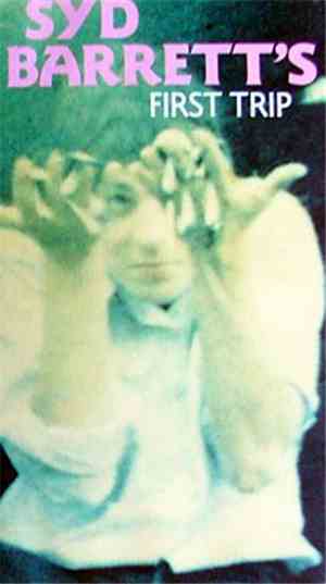 Syd Barrett - Syd Barrett's First Trip
