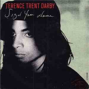 Terence Trent D'Arby - Sign Your Name