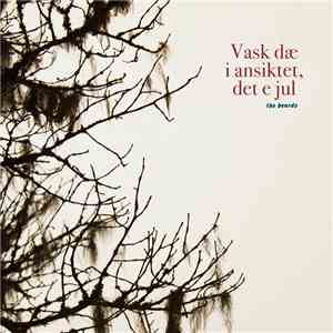 The Beards  - Vask dæ i ansiktet, det e jul