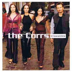 The Corrs - Irresistible
