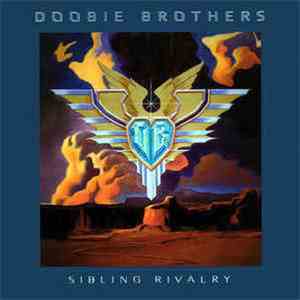 The Doobie Brothers - Sibling Rivalry