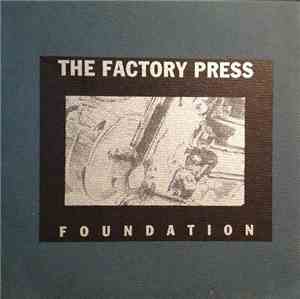 The Factory Press - Foundation