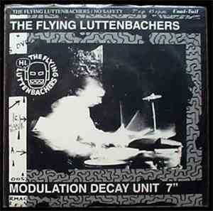 The Flying Luttenbachers / No Safety - Split