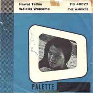 The Waikiki's - Waikiki Welcome / Hawaii Tattoo