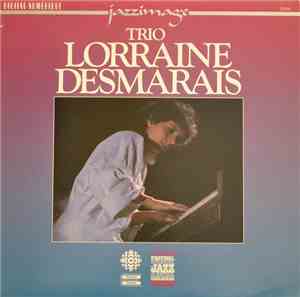 Trio Lorraine Desmarais - Lorraine Desmarais
