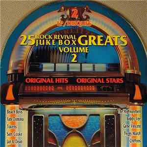 Various - 25 Rock Revival Juke Box Greats Volume 2