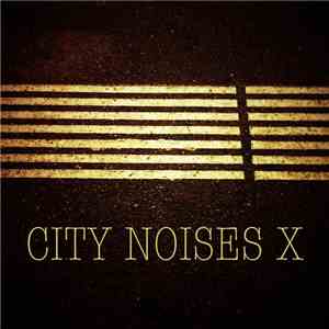 Various - City Noises X: Raw Techno Cuts