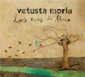 Vetusta Morla - Los Ríos De Alice