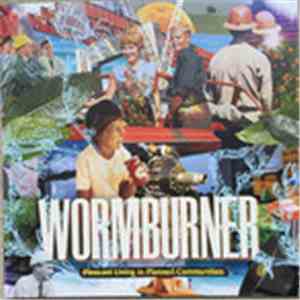 Wormburner - Pleasant Living In Planned Communities