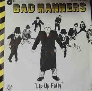 Bad Manners - Lip Up Fatty