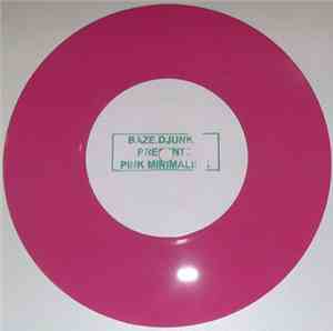 Baze.Djunkiii - Presents Pink Minimalism