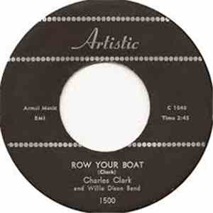 Charles Clark  And Willie Dixon Band - Row Your Boat