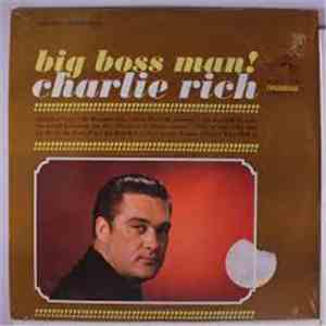 Charlie Rich - Big Boss Man!