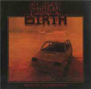 Coffin Birth  - Necrotic Liquefaction