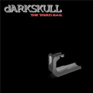 dARKSKULL - The Third Rail