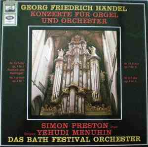 Das Bath Festival Orchester, Simon Preston, Yehudi Menuhin - Georg Friedric ...