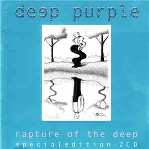 Deep Purple - Rapture Of The Deep (Special Edition ∙ 2CD)
