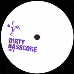 Dirty Basscore - 0815
