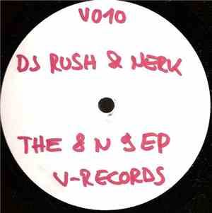 DJ Rush & Nerk - The 8 N 9 EP