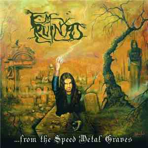 Em Ruinas - From The Speed Metal Graves