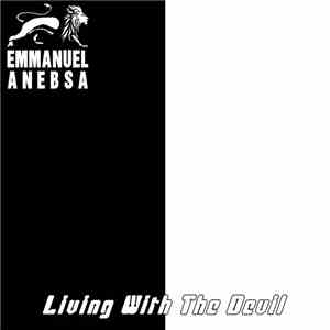 Emmanuel Anebsa - Living with the devil