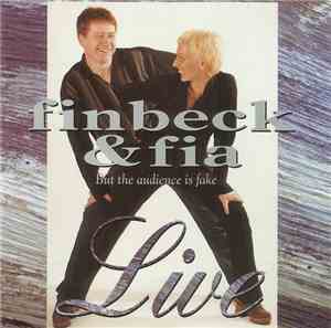 Finbeck & Fia - But The Audience Is Fake
