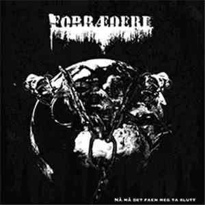Forræderi - Nå Må Det Faen Meg Ta Slutt