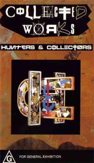 Hunters & Collectors - Collected Works