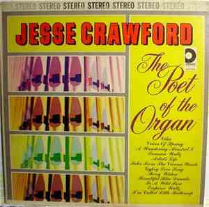 Jesse Crawford - The Poet Of The Organ