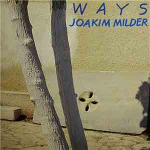 Joakim Milder - Ways