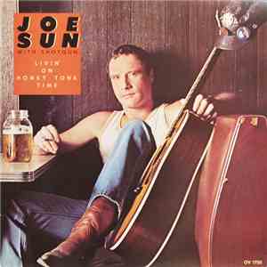 Joe Sun with Shotgun  - Livin' On Honky Tonk Time