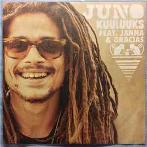 Juno  Feat. Janna  & Gracias - Kuuluuks
