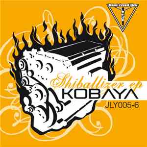 Kobaya - Shiballizer EP