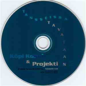 Köpi Koski & Projekti - Tansseissa Tavataan 2
