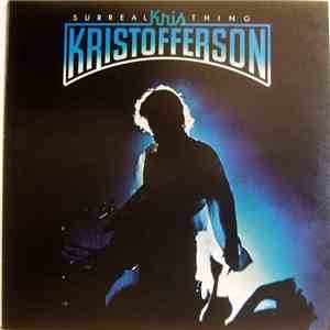 Kris Kristofferson - Surreal Thing