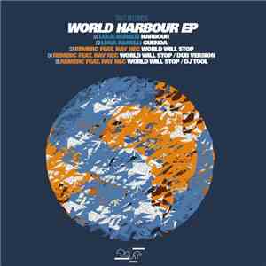Luca Agnelli & Remerc - World Harbour EP