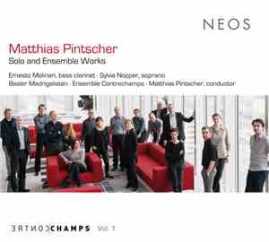 Matthias Pintscher - Ernesto Molinari, Sylvia Nopper, Basler Madrigalisten, ...
