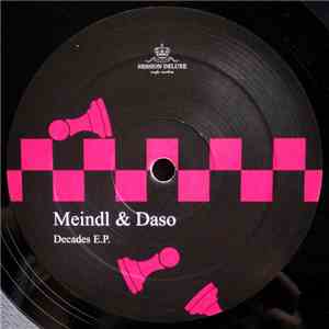 Meindl & Daso - Decades EP