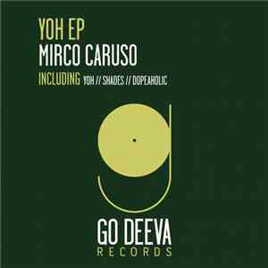 Mirco Caruso - Yoh EP