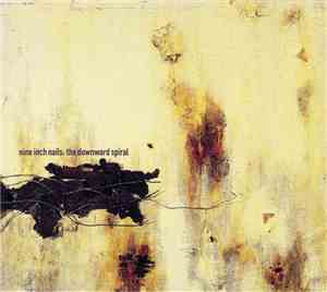 Nine Inch Nails - The Downward Spiral