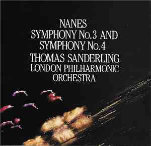 Richard Nanes - Symphony No. 3 And Symphony No. 4